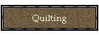 Quilting
