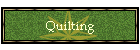 Quilting