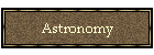 Astronomy