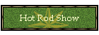 Hot Rod Show